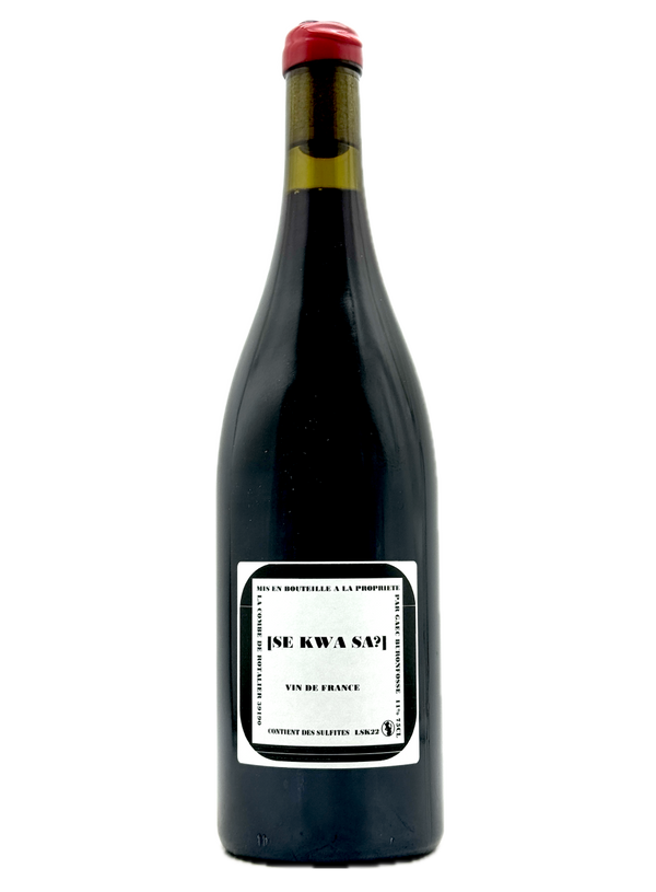 Se Kwa sa? 2022 | Natural Wine by Buronfosse.