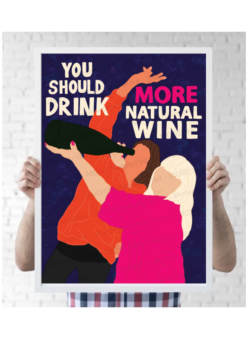 Du solltest MORE Natural Wine trinken Poster Groß