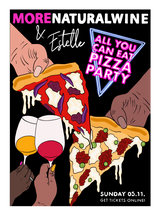 BERLIN! Estelle Dining x MORE Natural Wine Pizza Party 05.11.