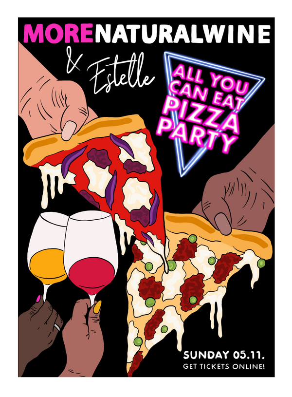 BERLIN! Estelle Dining x MORE Natural Wine Pizza Party 05.11.