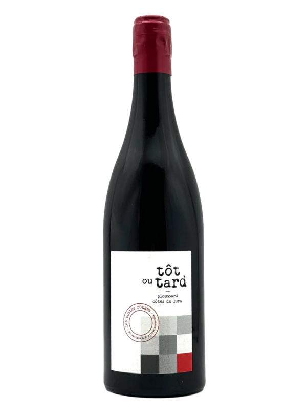 Tôt ou Tard Ploussard | Natural Wine by Les Bottes Rouges.