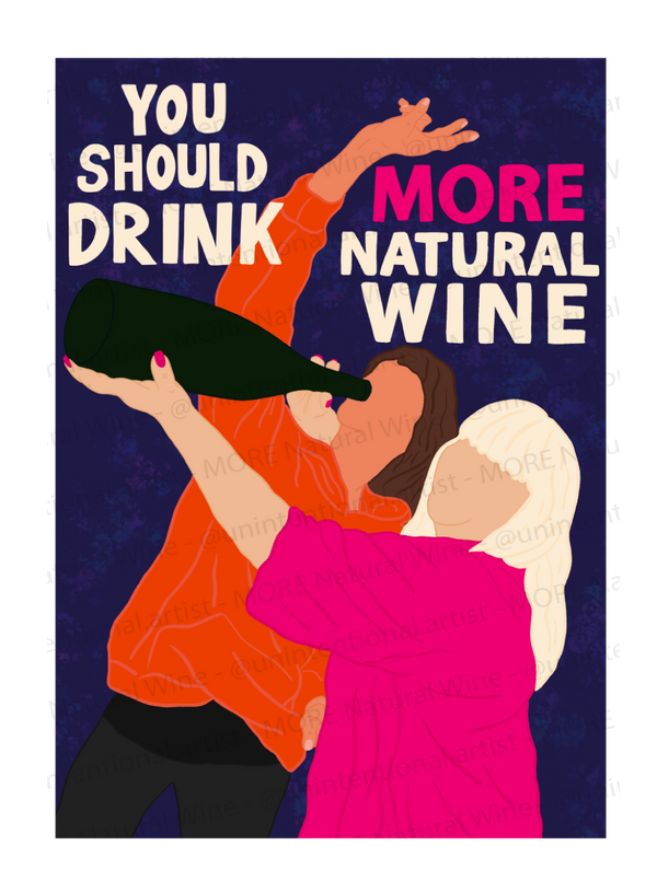 飲むべきだ More Natural Wine A2ポスター