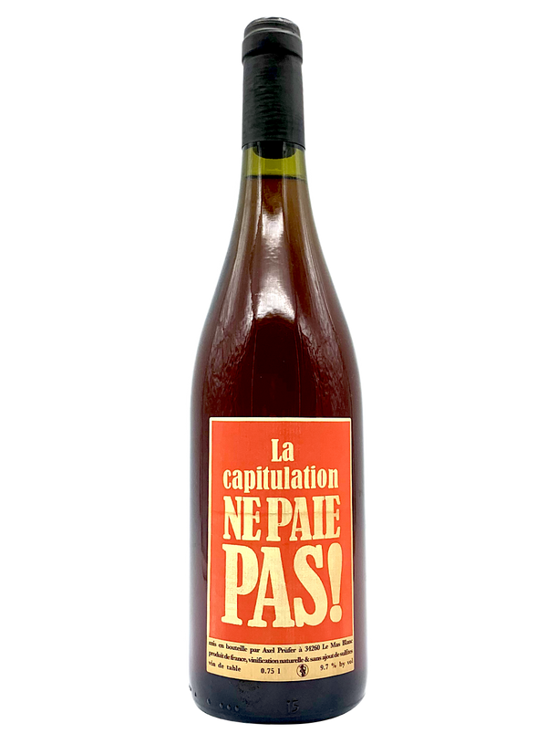 La Capitulation Ne Paie Pas! | Brutal Natural Wine by Axel Prüfer.