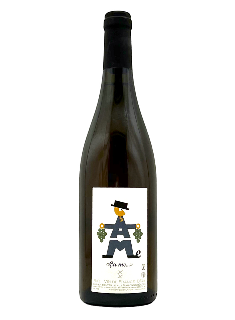 Ça Me | Natural Wine by Domaine des Maisons Brûlées.