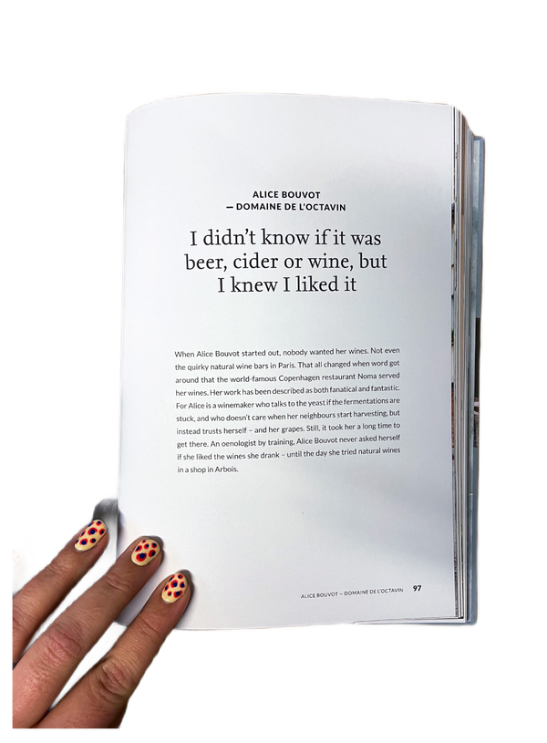 "Nous ne voulons pas de conneries dans notre vin" par Camilla Gjerde